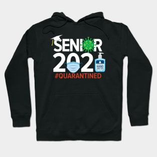 Senior 2021 - Coronavirus Covid-19 Pandemic Quarantine Hoodie